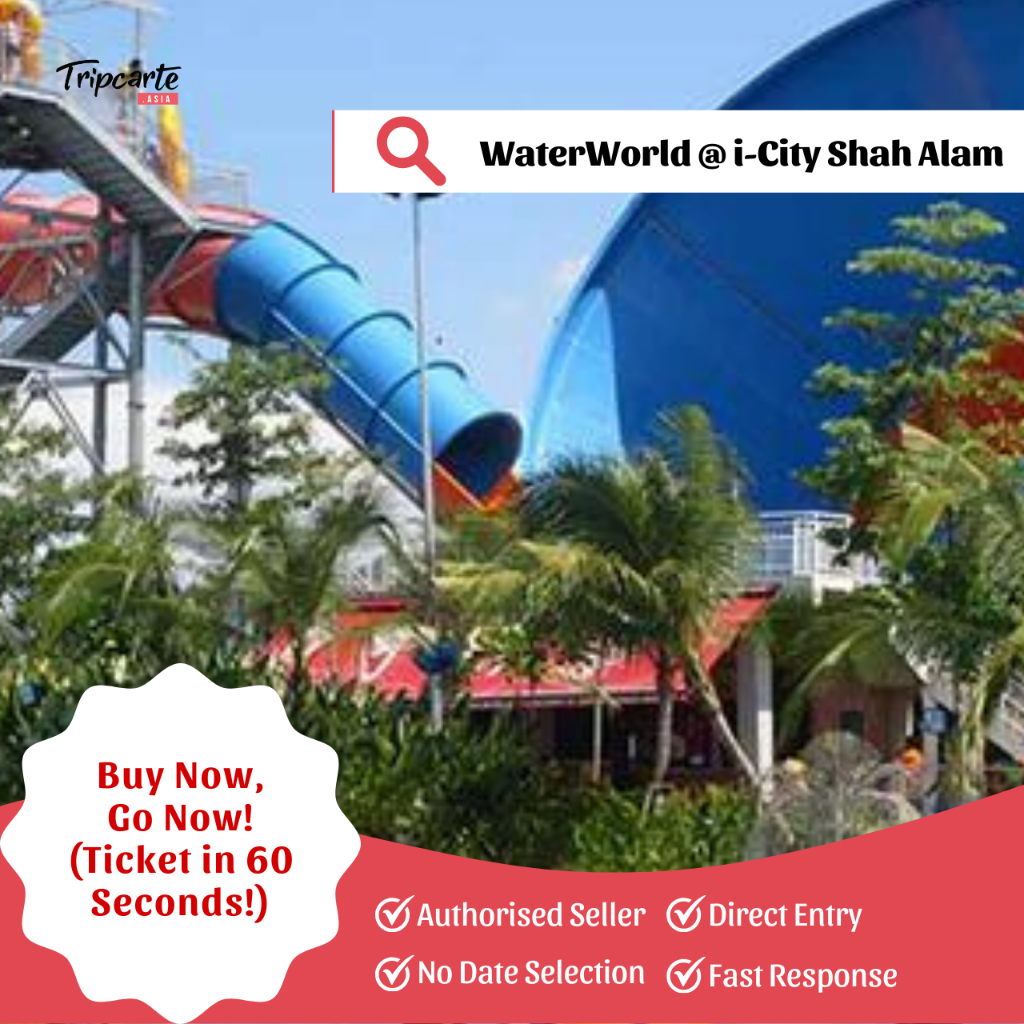 [PROMO DISKAUN 10%] WaterWorld @ i-City Shah Alam INSTANT TIKET [Tripcarte Asia]