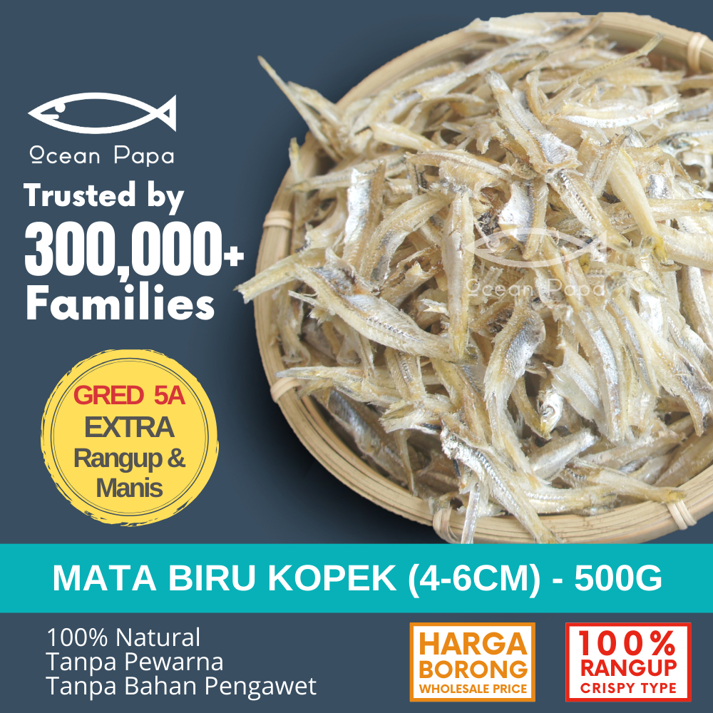 Ocean Papa Ikan Bilis Mata Biru Kopek & Belum Kopek Gred 5A/3A/A (500G) [Rangup Lembut][Borong] / Halal Dried Anchovy