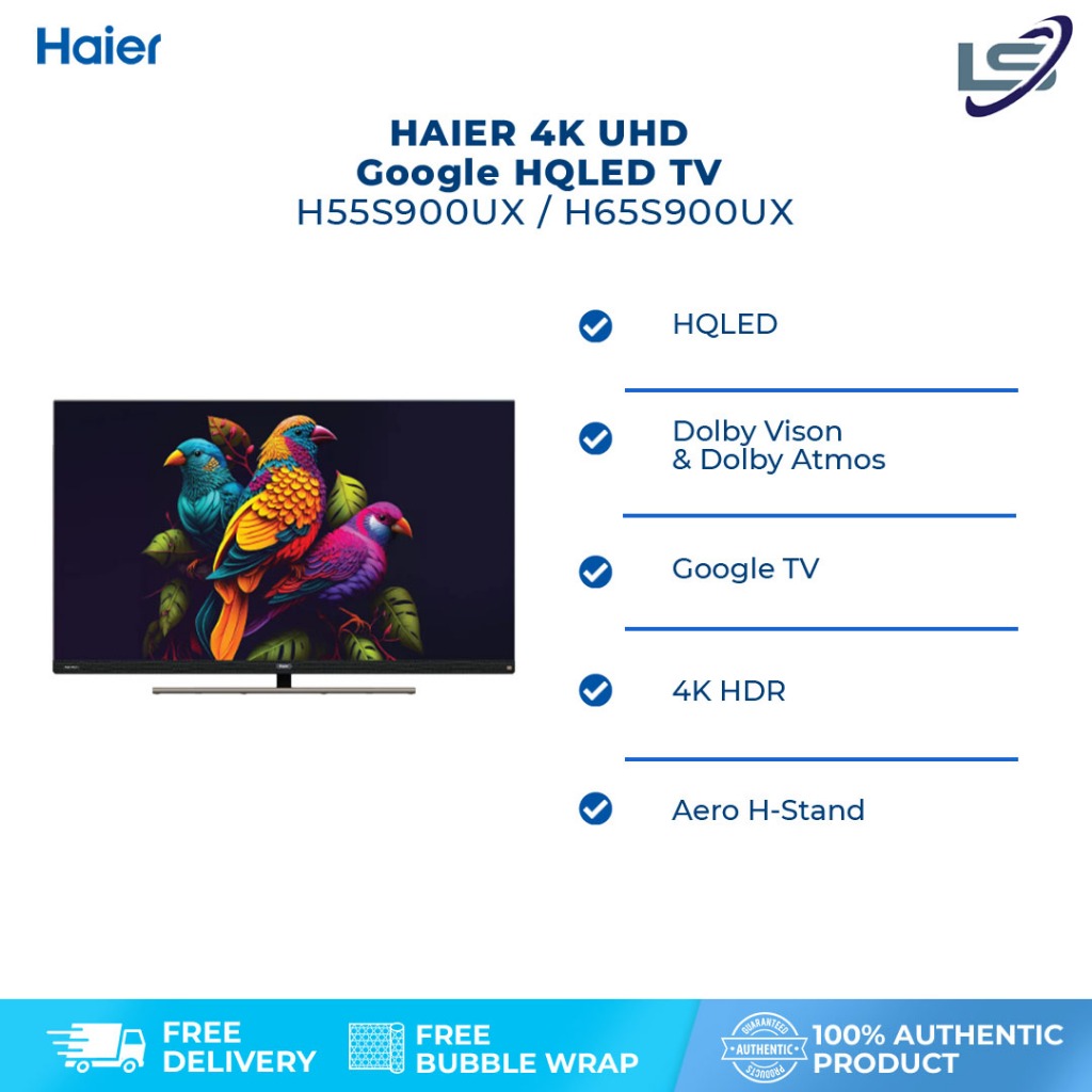 HAIER 65" 4K UHD HQLED Google TV H55S900UX/H65S900UX | 120Hz | Dolby Vison & Dolby Atmos | 4K HDR | Aero H-Stand