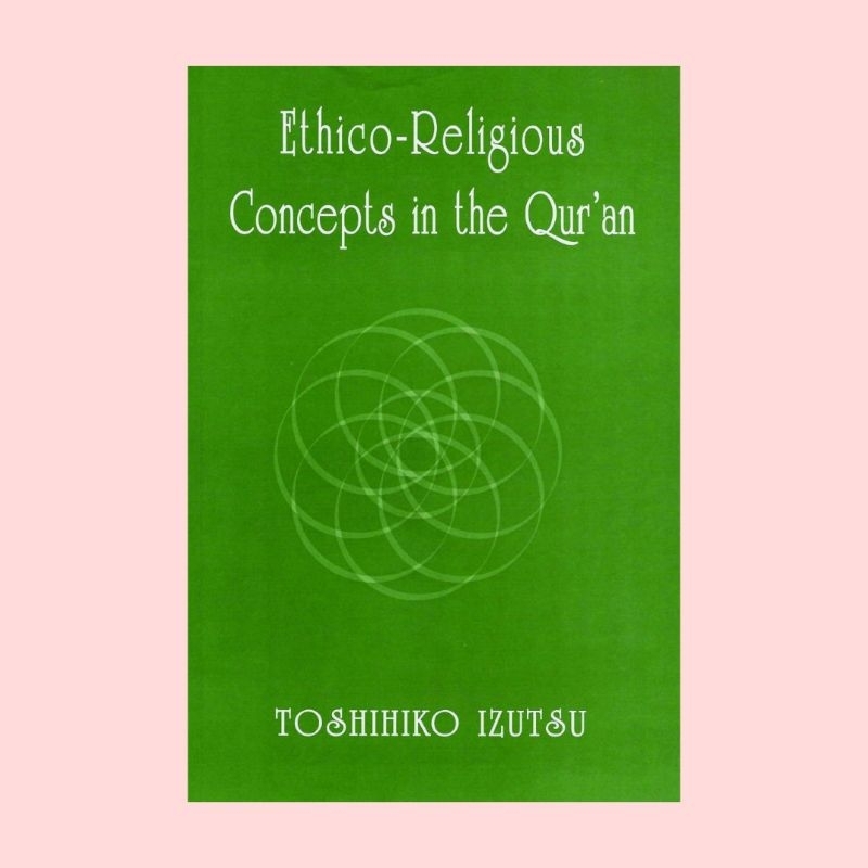 Ethico-Religious Concept in The Quran