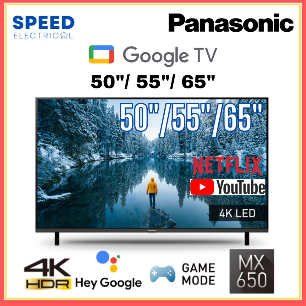 PANASONIC 4K GOOGLE TV LED TV 50INCH 55INCH 65INCH TH-50NX600K TH-55NX600K TH-65MX650K LED电视 上网电视 TV INTERNET