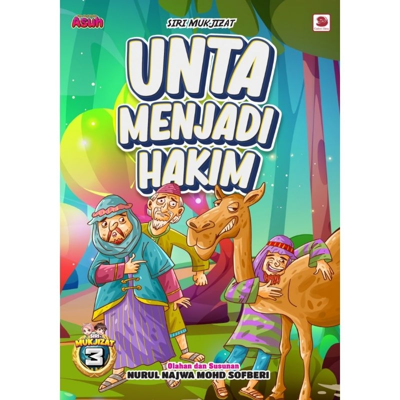 SIRI MUKJIZAT : Unta Menjadi Hakim