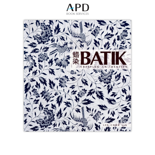 Batik: Creating an Identity(HB) - 9789814155915 - Chor Lin Lee - EDM