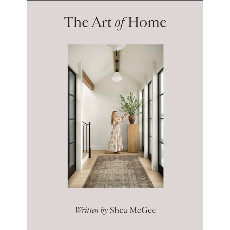 [ EBOOK ] The Art of Home: A Designer Guide to Creating an Elevated Yet Approachable Home by Shea McGee