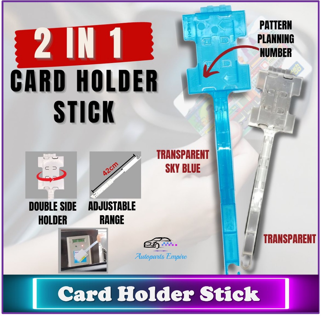 【 Card Stick 】 Flexible / Extendable Card Holder / Car Parking Accessories ( Touch 'n Go Access Card Mastercard Visa )