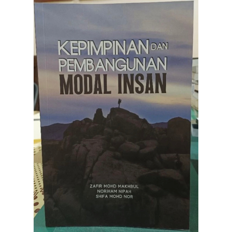 Kepimpinan & Pembangunan Modal Insan | Zafir Mohd Makhbul, Niriham Nipah, Shifa Mohd Nor