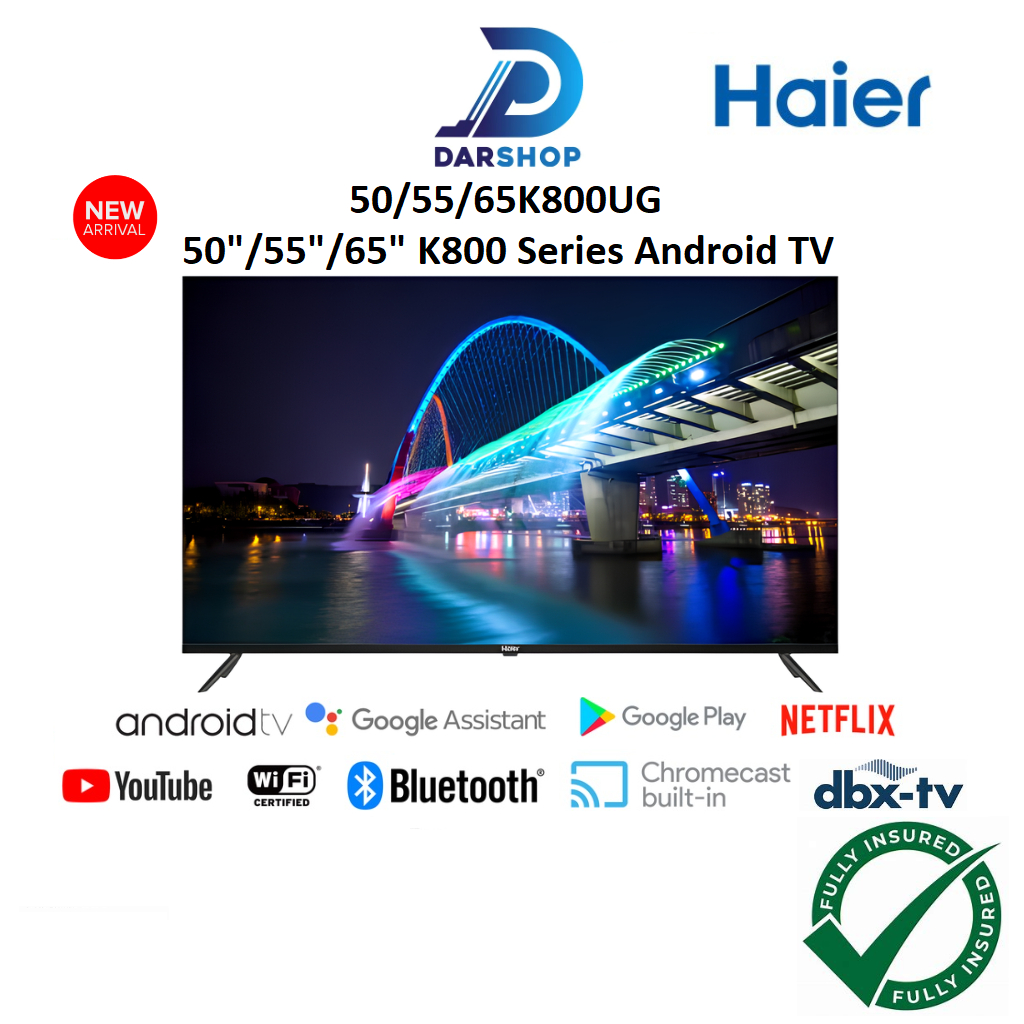 Haier TV 50 55 65 Inch 4K Smart TV UHD Android LED TV 50" 55" 65" Television 电视 電視機 50/55/65K800UG