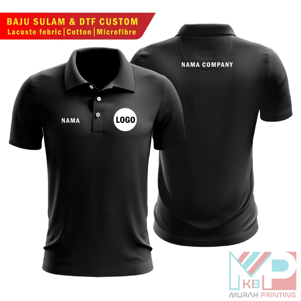 Baju Sulam Syarikat / Baju Syarikat/ Company Corporate / Sulam Embroidery / Team / Event / Group Baju Polo T Shirt Pakai
