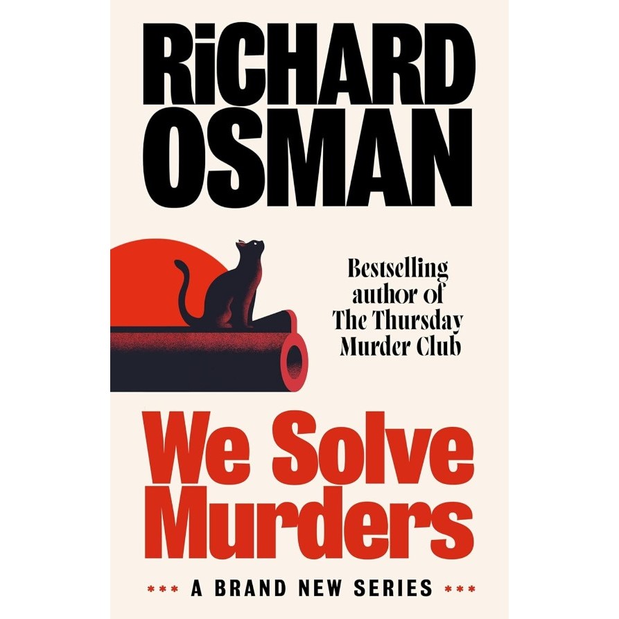 Richard Osman : Thursday Murder Club / Man Who Died Twice / Bullet That Missed / Last Devil To Die / We Solve Murders