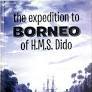 THE EXPEDITION TO BORNEO OF H.M.S DIDO BY KEPPEL (HC)