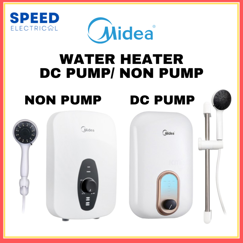 MIDEA WATER HEATER NON PUMP/ DC PUMP 热水器 PEMANAS AIR INSTANT WATER HEATER