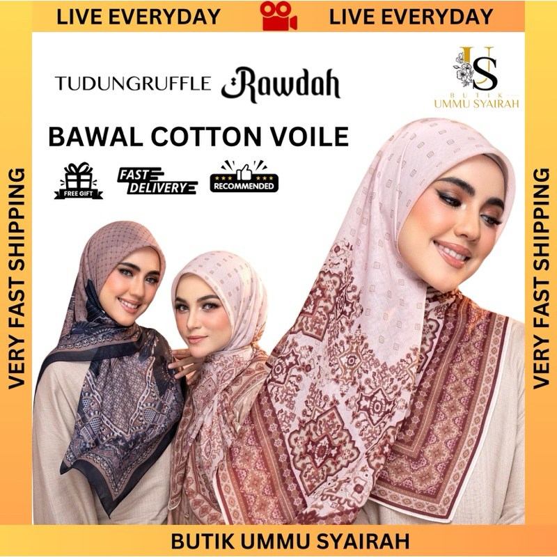 TUDUNG RUFFLE RAWDAH COLLECTION BAWAL PRINTED PREMIUM COTTON VOILE BIDANG 45