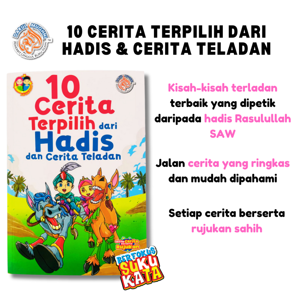 Buku Cerita Kanak Kanak - 10 CERITA TERPILIH DARI HADIS & TELADAN - Cerita Al Quran - Buku Agama - Suku Kata - Iqra
