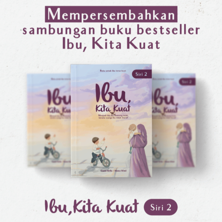 Buku : Ibu, Kita Kuat Siri 2 / Ibu Kita Boleh - Buku healing Terbaru Buat Ibu ( Kad Bertulis Percuma