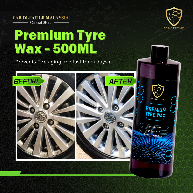 CAR Detailer (Premium Tyre Wax 500ml) Wax Tayar Kilat Plastic Wax 轮胎上光油