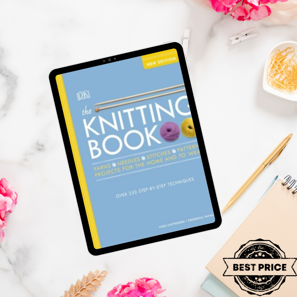 [E-book] The Knitting Book |PDF Format|cheap ebooks|Digital File Document Software|For Computer, Phone, Ipad