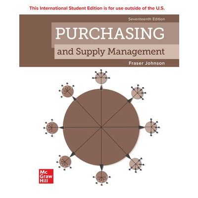 Purchasing and Supply Management 17th ISE Fraser Johnson 9781266271113