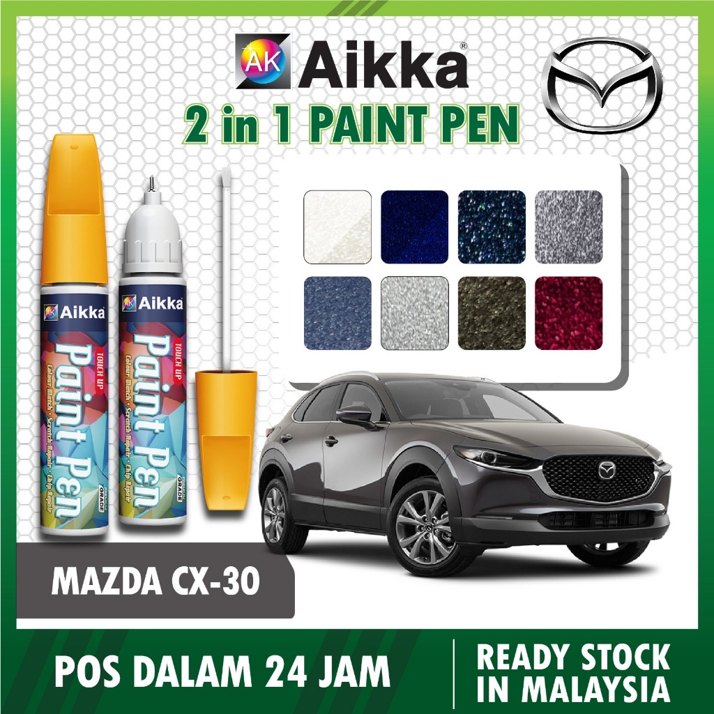 [ MAZDA CX-30 ] Aikka Cat Pen Cat Hilang Calar 2 in 1 Touch Up Pen Paint Pen Touch Up Paint