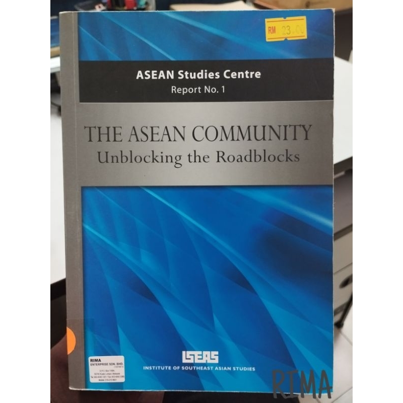 The Asean Community by Asean Studies Centre