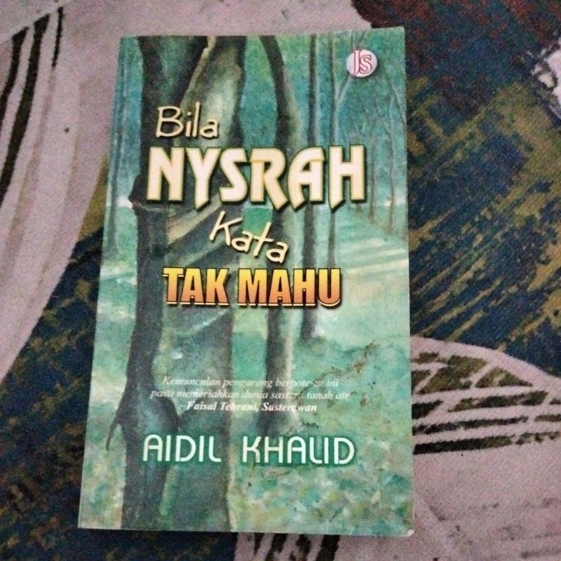 Novel Bila Nysrah Kata Tak Mahu. Novel terpakai. Buku 2nd Hand