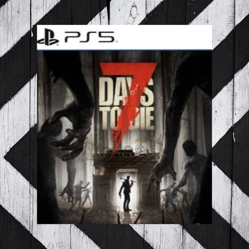 (Ready Stock) PS5 7 Days to Die - Console Edition Full Game Digital Download (Active)