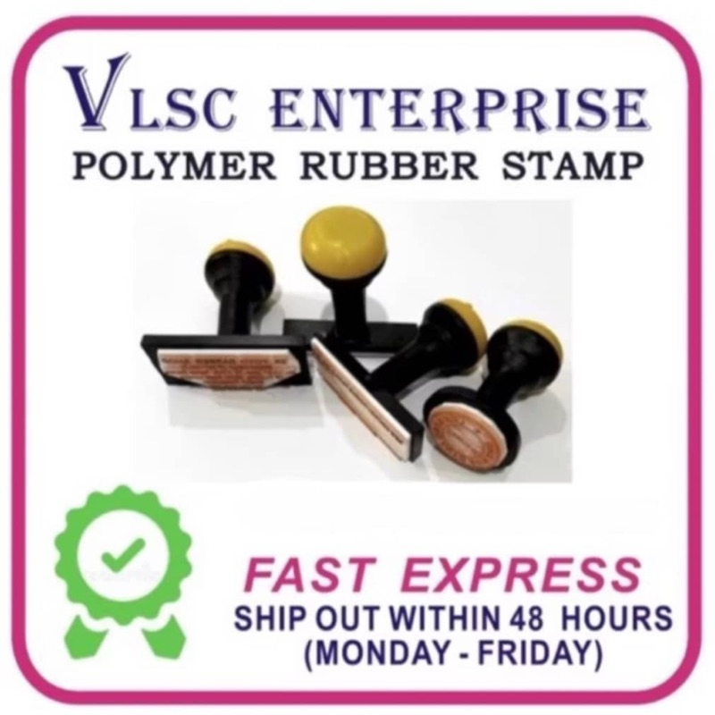 Rubber Stamp / Cop (Company Chop / Cop Nama / Address Chop / Bank Chop) - VLSC Enterprise