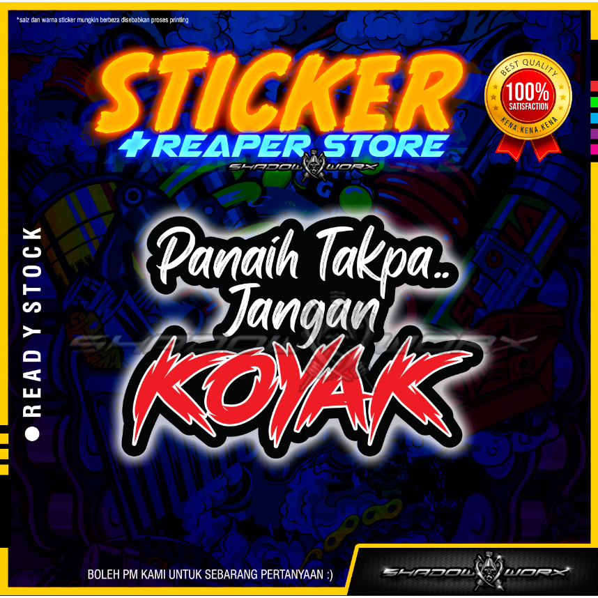 STICKER PANAIH TAKPA JANGAN KOYAK / #MADANI STYLE