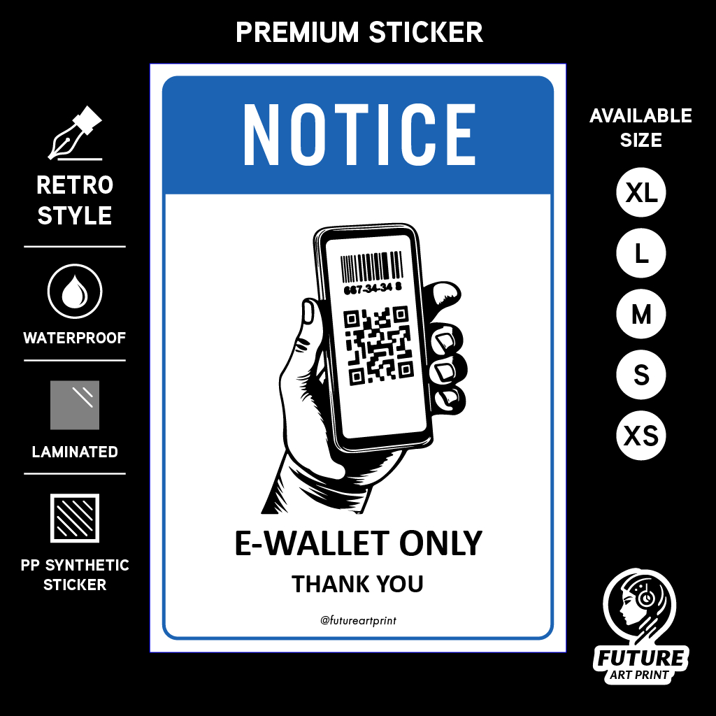 Notice E-wallet Only. Cashless Payment. Transfer QR Code Online Banking. Sticker Sign Signage. No Cash Credit Card.