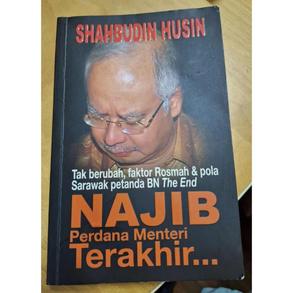 Tak Berubah, Faktor Rosmah & Pola Sarawak Petanda BN the End NAJIB Perdana Menteri Terakhir...Shahbudin Husin 2011