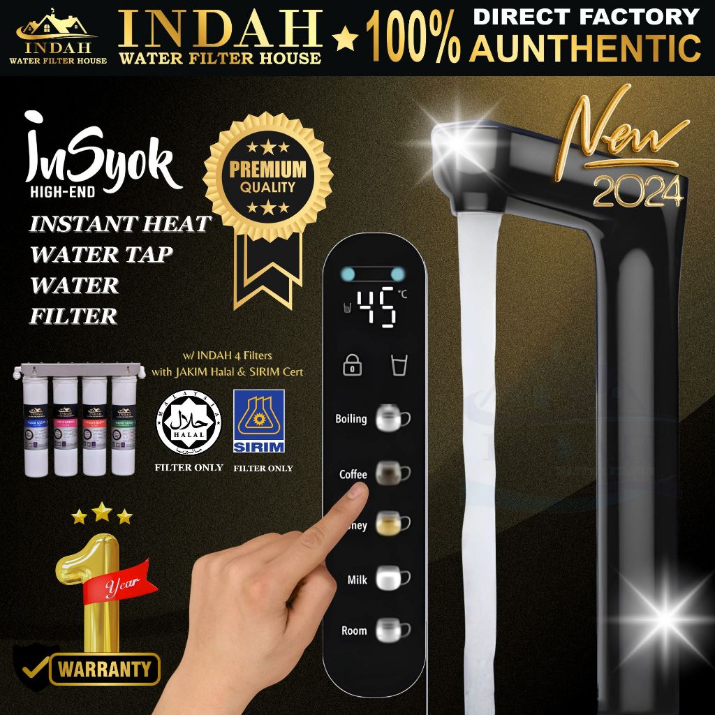 INDAH Instant Heat Tankless Water Tap Water Purifier INSYOK INDAH 4 Stage JAKIM Halal & SIRIM Water Filter Replacement