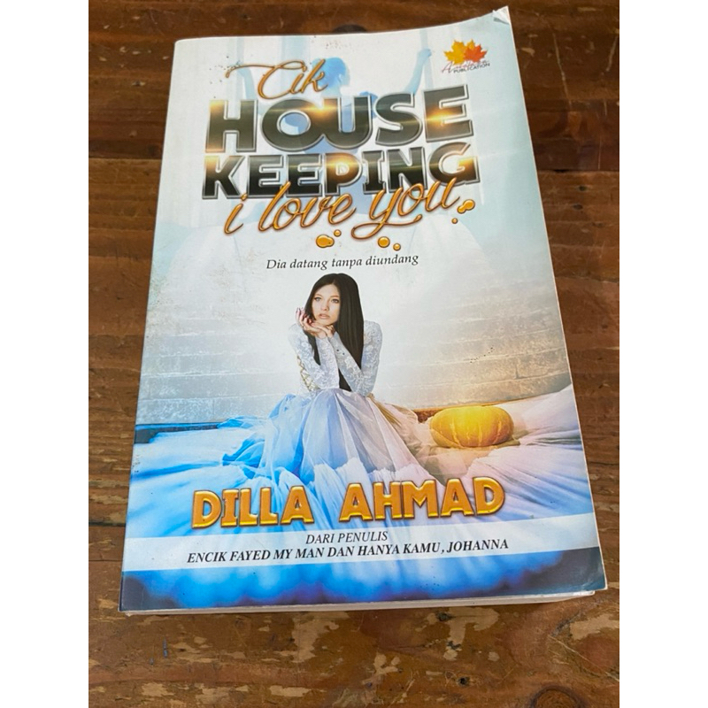 Cik Housekeeping I Love You, Dilla Ahmad (preloved)