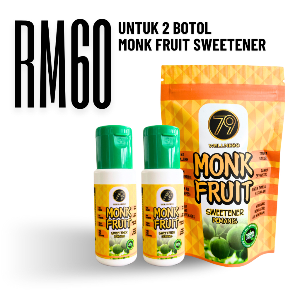 [BUY 2 for RM60] 79 Wellness Monk Fruit Sweetener Pemanis Natural Sweetener Non-Erythritol Zero Calorie