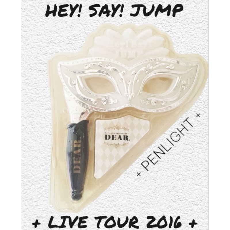 OCT22 新品初登场‼️HEY! SAY! JUMP LIVE TOUR 2016 DEAR PENLIGHT/LIGHTSTICK-( % official authentic Japan edition 日版 )