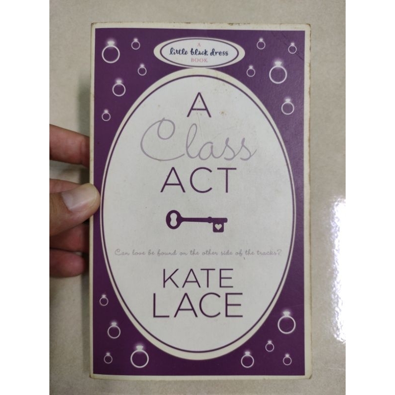 [BB] [Used] A Class Act by Kate Lace (Romance / Chic Lit / Contemporary / Adult)