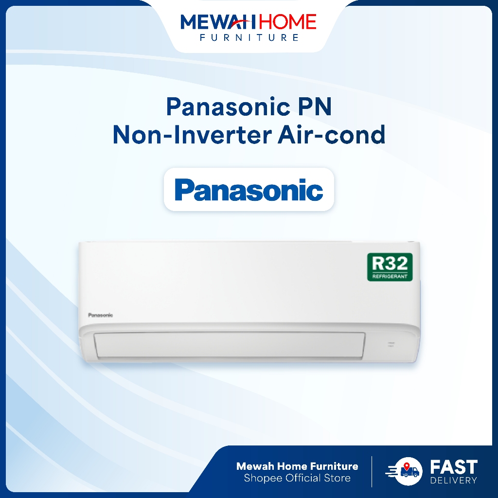 [SARAWAK]Mewah Home_Panasonic_PN_Non-Inverter_R32 Wall Mount Aircon(1Hp,1.5Hp,2Hp,2.5Hp)_松下冷气_Ready Stock+Fast Shipment