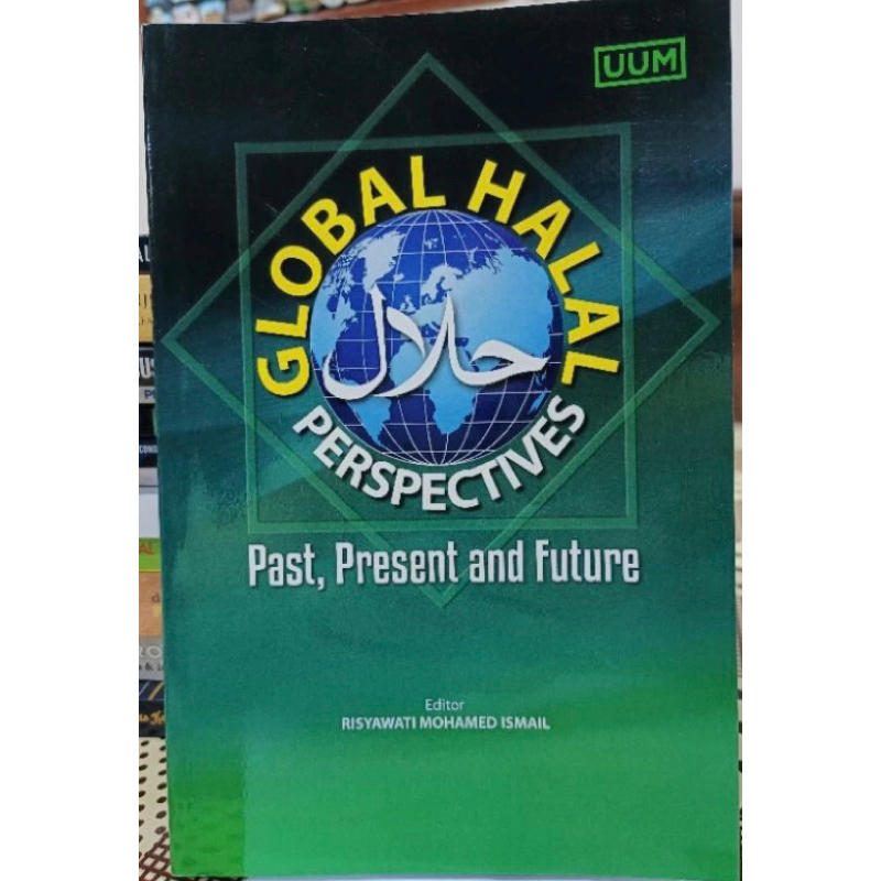 Global Halal Perspective: Past,Present & Future