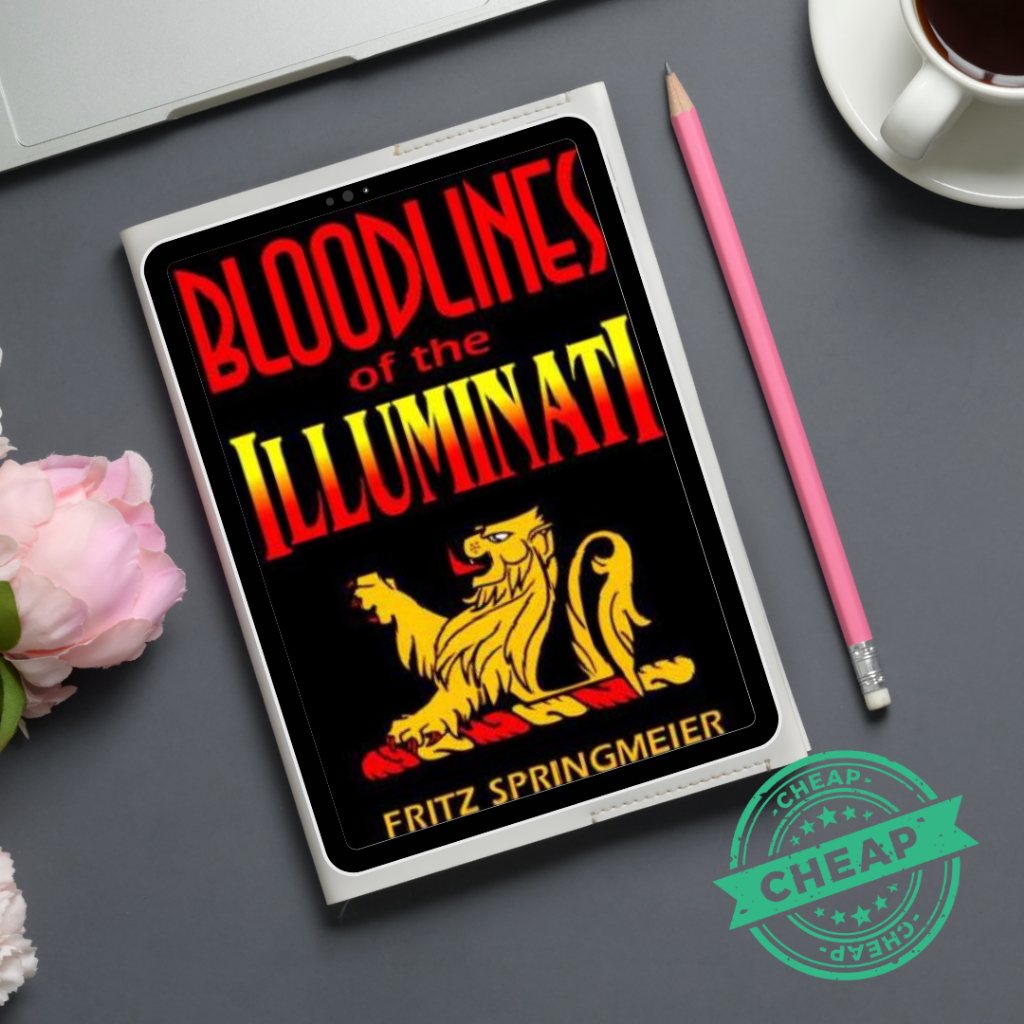 [E-book] Bloodlines ofthe Illuminatis |PDF Format|cheap ebooks|Digital File Document Software|For Computer, Phone, Ipad