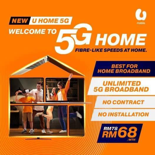 U Home 5G Unlimited Internet Broadband Plan / Unlimited 4G or 5G High-Speed Internet Data / RM68 sebulan