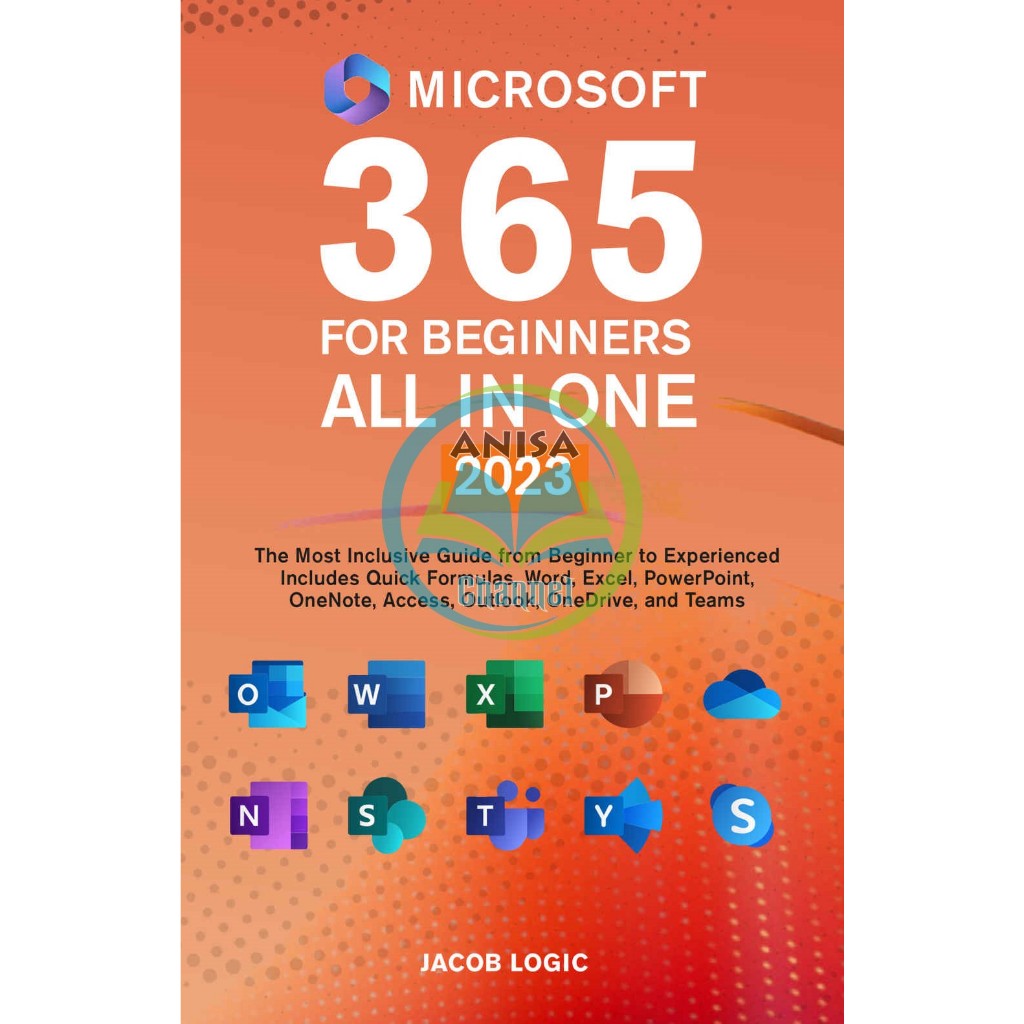 [eBook/PDF] Microsoft 365 for Beginners All in One 2023 by Jacob Logic