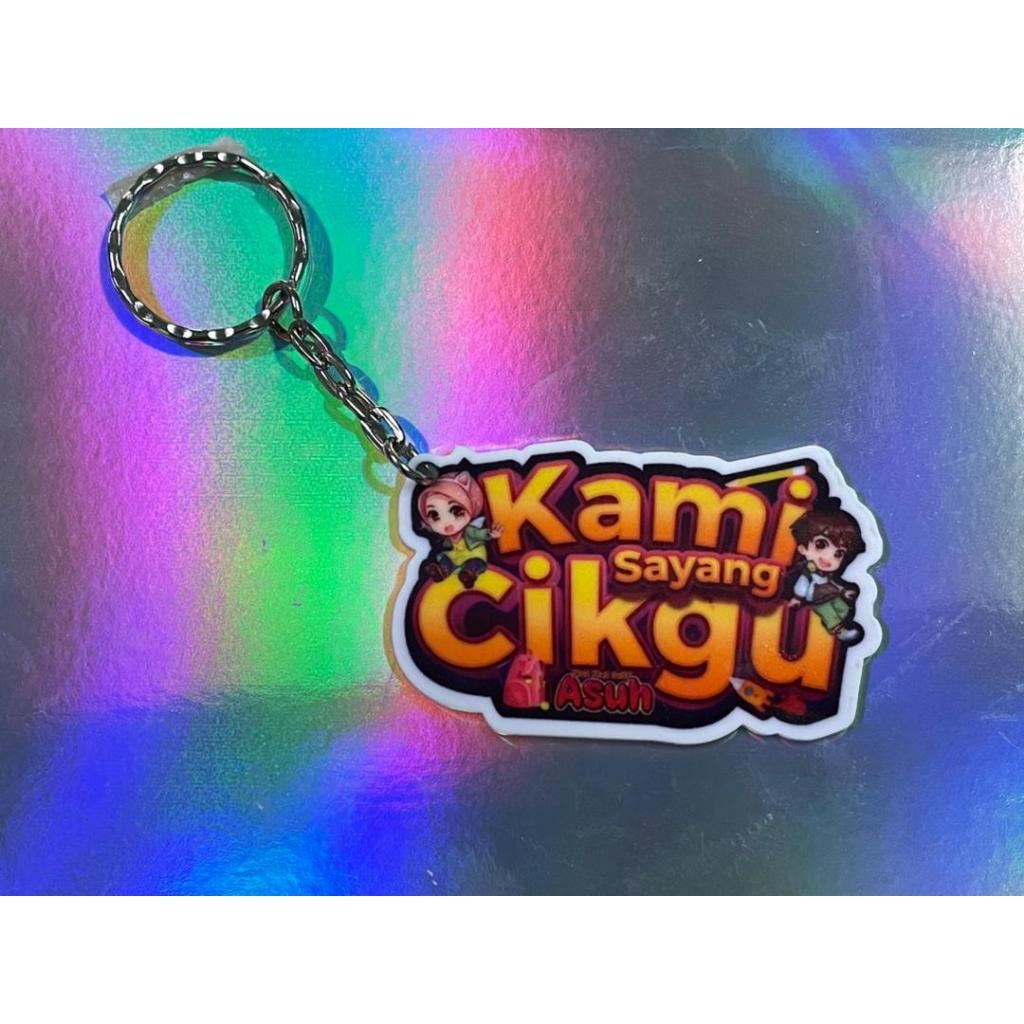 "KAMI SAYANG CIKGU" Keychain Asuh Gift and Souvenir