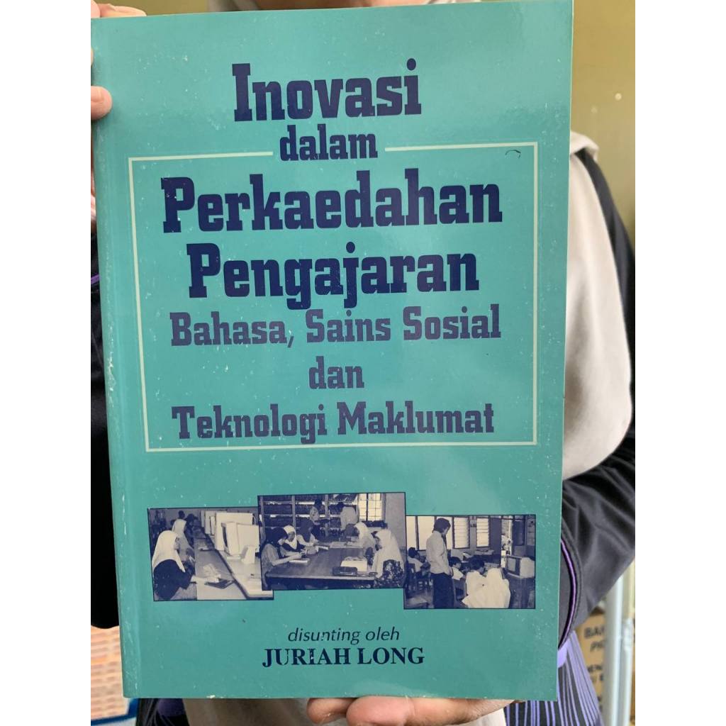 Inovasi dalam Perkaedahan Pengajaran: Bahasa Sains Sosial dan Teknologi Maklumat -UKM