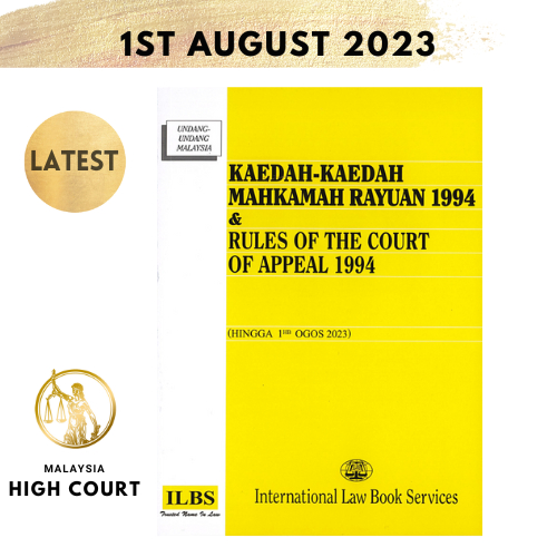 Kaedah-Kaedah Mahkamah Rayuan 1994 & Rules of the Court of Appeal 1994 (Hingga 1hb Ogos 2023)