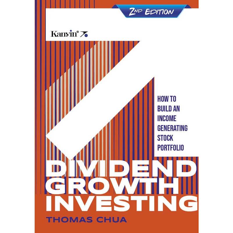 Dividend Growth Investing (2nd Edition) – How to build An Income Generating Stock Portfolio