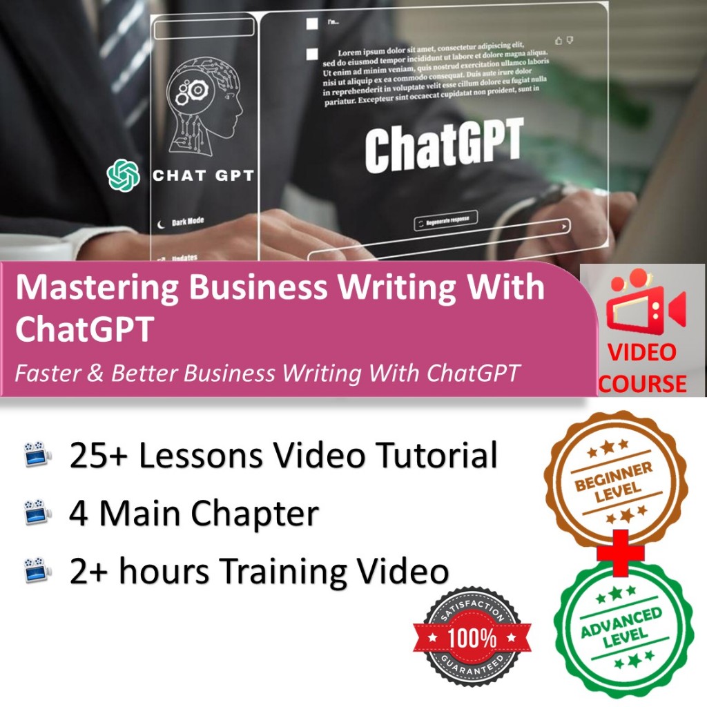 [Video Course] Learn ChatGPT in 2 Hours - Mastering Business Writing With ChatGPT [25 Lessons Video Tutorial]