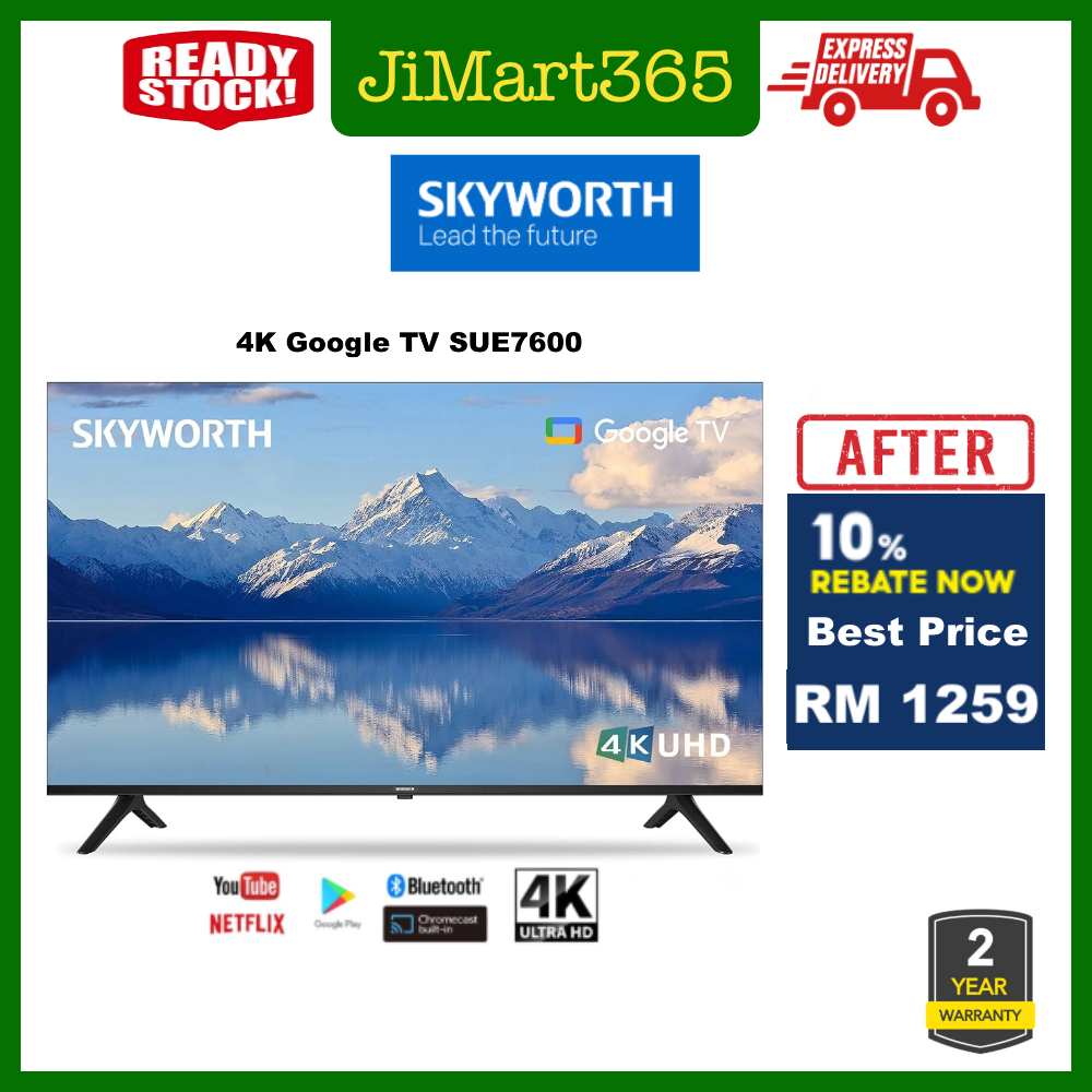 [New Model ] Skyworth 50"/ 55" 4K UHD Google TV / Android TV Led TV SUE7600 50SUE7600 | 55SUE7600 | 65SUE7600