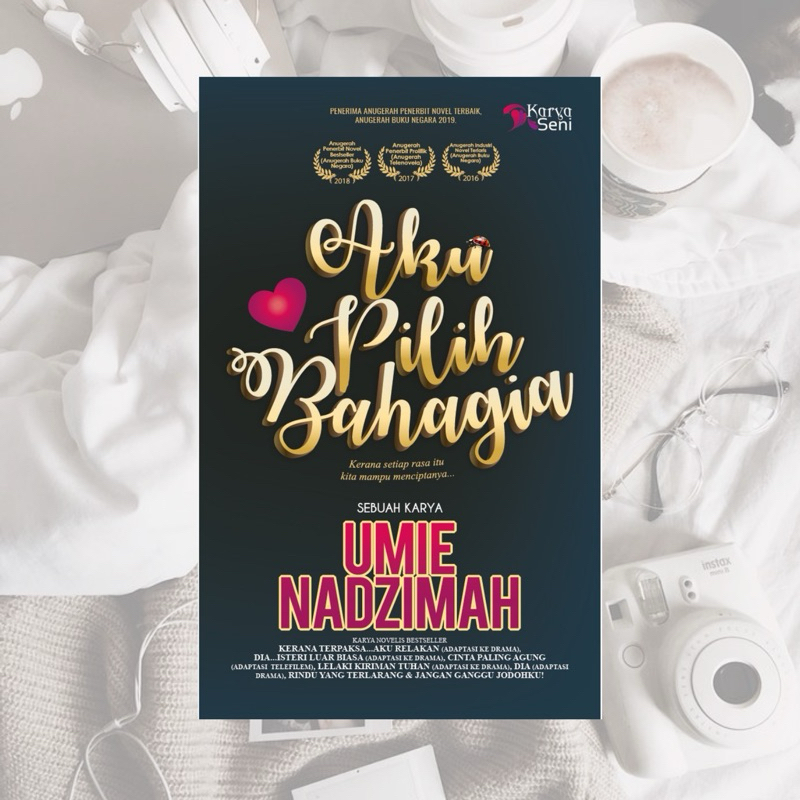 AKU PILIH BAHAGIA BY UMIE NADZIMAH