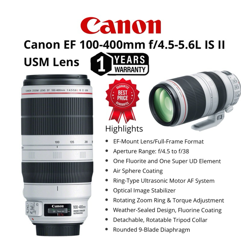 CANON EF 100-400mm f/4.5-5.6L IS II USM (1 YEARS WARRANTY) EF FULL FRAME LENS SUPER ZOOM TELEPHOTO ULTRASONIC USM LENS