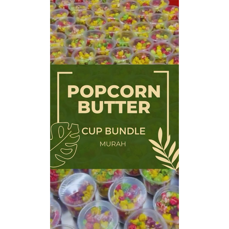 POPCORN BUTTER IN CUP (BUNDLE) | 50PCS | 100PCS