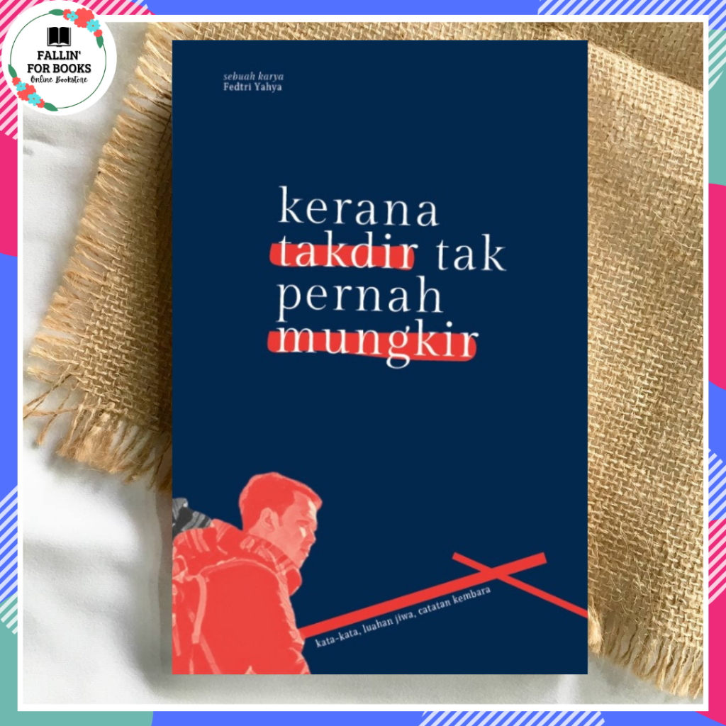 Kerana Takdir Tak Pernah Mungkir - Fedtri Yahya (Ready Stock)