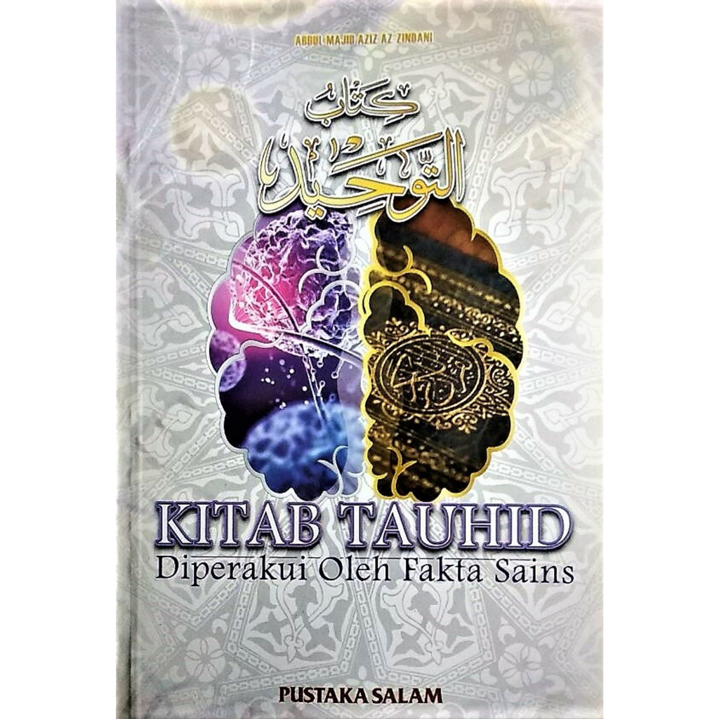 Kitab Tauhid Diperakui Fakta Sains - Jilid Lengkap